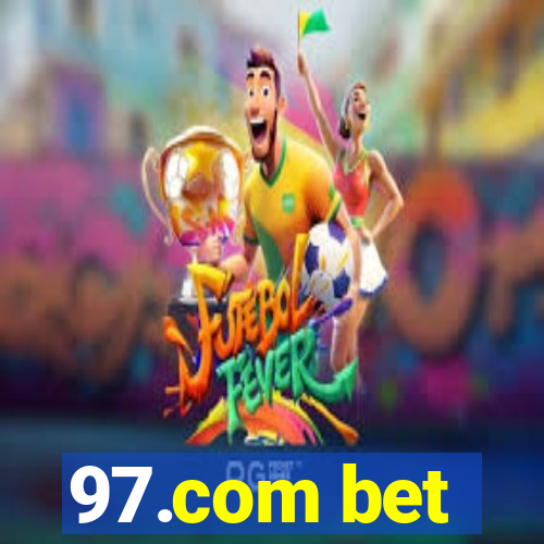 97.com bet